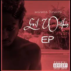Evil Within - EP by Imsinatra album reviews, ratings, credits