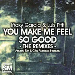 You Make Me Feel So Good (Club Mix) Song Lyrics