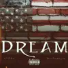Dream (feat. Freek Van Workum & 3velution) - Single album lyrics, reviews, download