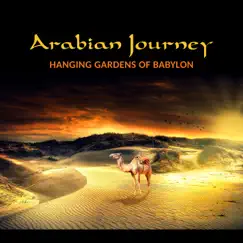 Arabian Journey: Hanging Gardens of Babylon - Middle Eastern Music by Egyptian Meditation Temple album reviews, ratings, credits
