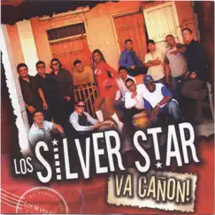Va Cañon! by Los Silver Star album reviews, ratings, credits