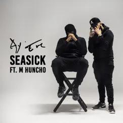Seasick (feat. M Huncho) Song Lyrics