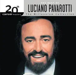 20th Century Masters - The Millennium Collection: Luciano Pavarotti by Luciano Pavarotti album reviews, ratings, credits