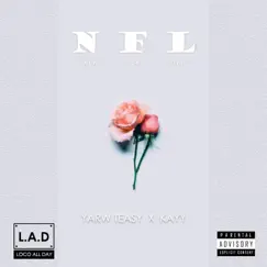 Newly Found Love NFL (feat. YarwTeasy & Kayy) - Single by Loco All Day album reviews, ratings, credits