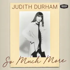 So Much More by Judith Durham album reviews, ratings, credits