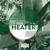 Heater - Single album lyrics, reviews, download