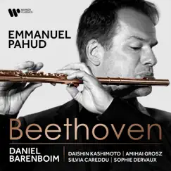 Beethoven: Works for Flute by Emmanuel Pahud album reviews, ratings, credits