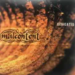Dedicated by Malcontent album reviews, ratings, credits