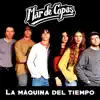 La Máquina del Tiempo - Single album lyrics, reviews, download