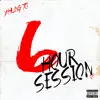 6 Hour Session album lyrics, reviews, download
