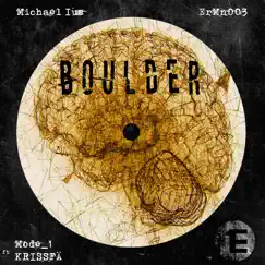 Boulder (Mode_1 Remix) Song Lyrics