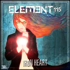 Iron Heart - Single by Element 115 album reviews, ratings, credits