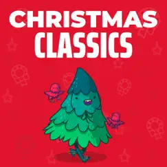 Christmas Classics by Christmas 2019, Christmas 2020 Hits & Christmas Classics Remix album reviews, ratings, credits