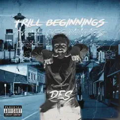 Trill Beginnings by Des Looney album reviews, ratings, credits