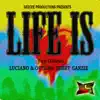 Life Is (feat. Terry Ganzie) - Single album lyrics, reviews, download