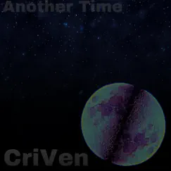 Another Time - Single by CriVen album reviews, ratings, credits