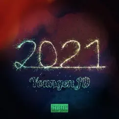 2021 - EP by YoungenJD album reviews, ratings, credits