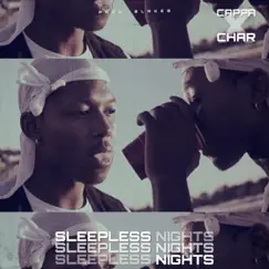 Sleepless Nights (feat. Char) - Single by Cappa album reviews, ratings, credits