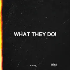 What They DO! Song Lyrics