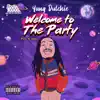 Welcome to the Party - Single album lyrics, reviews, download