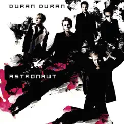 Astronaut by Duran Duran album reviews, ratings, credits