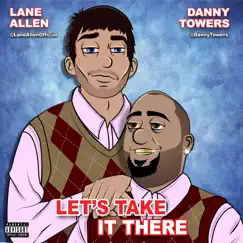 Let's Take It There Song Lyrics