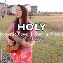 Holy (Acoustic) Song Lyrics