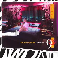 Clinton Sparks Presents: Ninety3 - EP by Clinton Sparks album reviews, ratings, credits