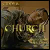 Church (feat. Katt Coleman, Black Jehova) - Single album lyrics, reviews, download