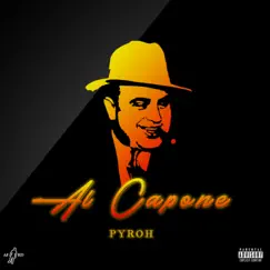 Al Capone - Single by Pyroh album reviews, ratings, credits