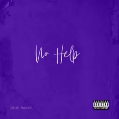 No Help - Single by Rono Banks album reviews, ratings, credits