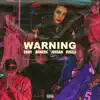 Warning (feat. Rvsell, Jovaan & Remers) - Single album lyrics, reviews, download