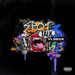 Spot Talk 3 by VL Deck album reviews, ratings, credits