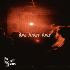 One Night Only by The Roses album reviews, ratings, credits