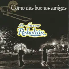 Dos Buenos Amigos Song Lyrics