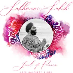Sukhmani Sahib (Jewel of Peace) by Veer Manpreet Singh album reviews, ratings, credits