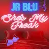 She's My Freak - Single album lyrics, reviews, download