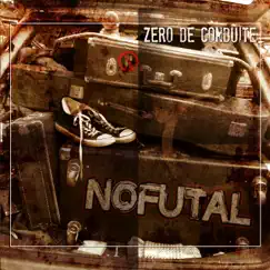 Zéro de Conduite by Nofutal album reviews, ratings, credits