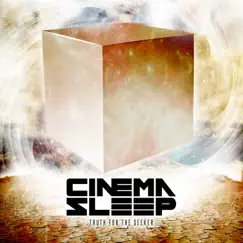 Truth for the Seeker by Cinema Sleep album reviews, ratings, credits