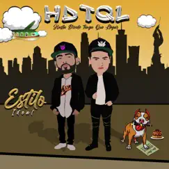 HDTQL - EP by Estilo Ideal album reviews, ratings, credits
