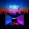 Boss - Single album lyrics, reviews, download