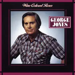 Wine Colored Roses by George Jones album reviews, ratings, credits