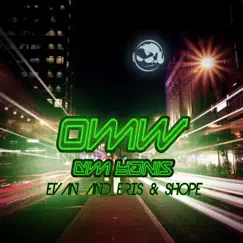 OMW (feat. Evan and Eris & Shope) - Single by D.M. Yanis album reviews, ratings, credits