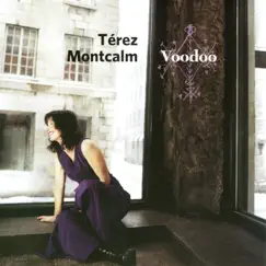 Voodoo by Térez Montcalm album reviews, ratings, credits