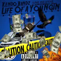 Life of a Youngin by Kendo Bandz album reviews, ratings, credits