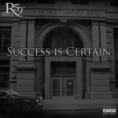 Success is Certain by Royce da 5'9 album reviews, ratings, credits