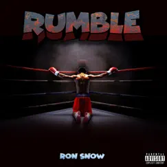 Rumble (feat. Black60k) - Single by Ron Sn0w album reviews, ratings, credits