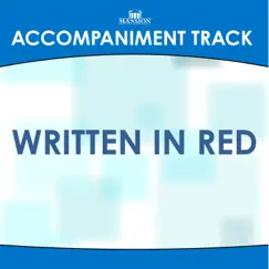 Written in Red (High Key F-G with Background Vocals) [Accompaniment Track] Song Lyrics