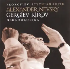 Prokofiev: Scythian Suite & Alexander Nevsky by Mariinsky Orchestra, Olga Borodina & Valery Gergiev album reviews, ratings, credits