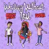 Waiting Without You - Single album lyrics, reviews, download